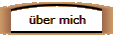 �ber mich